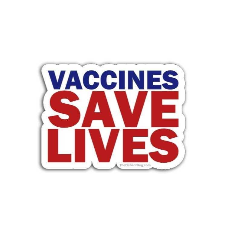 Sticker with 'VACCINES SAVE LIVES' text in blue and red on a white background