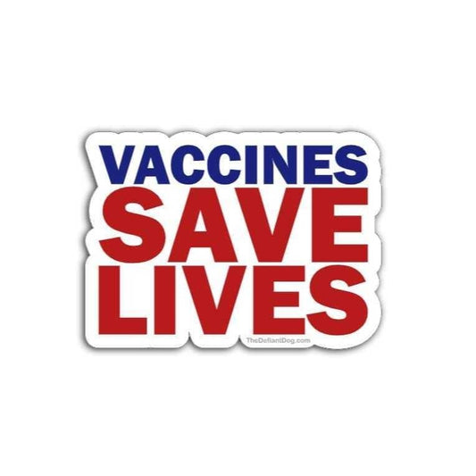 Sticker with 'VACCINES SAVE LIVES' text in blue and red on a white background