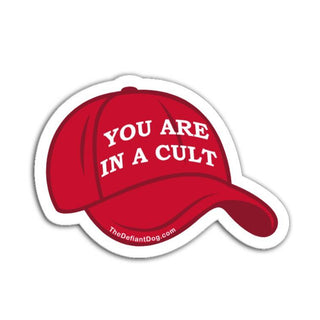 Red cap with text 'YOU ARE IN A CULT' on a white background